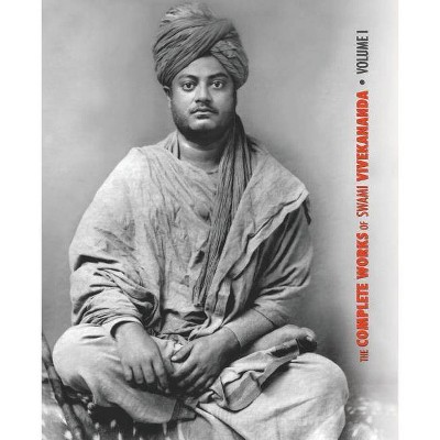 The Complete Works of Swami Vivekananda, Volume 1 - (Paperback)