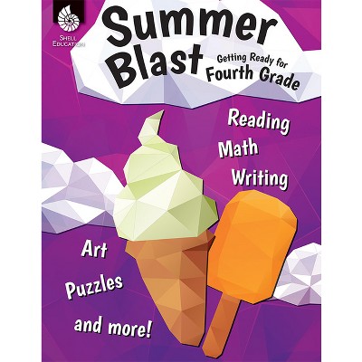 Summer Blast: Getting Ready for Fourth Grade - by  Wendy Conklin (Paperback)