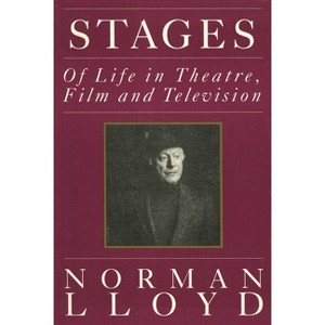 Stages - (Limelight) by  Norman Lloyd (Paperback) - 1 of 1