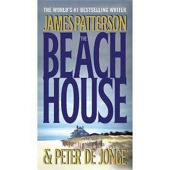 The Beach House - by  James Patterson & Peter de Jonge (Paperback)