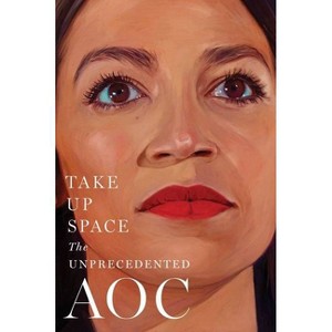 Take Up Space - by  The Editors of New York Magazine (Hardcover) - 1 of 1