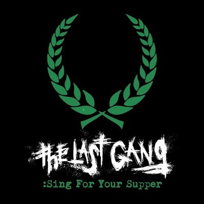 The Last Gang - Sing For Your Supper (vinyl 7 inch single)