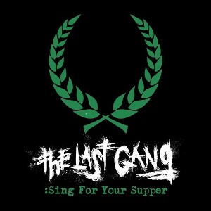 The Last Gang - Sing For Your Supper (vinyl 7 inch single) - 1 of 1