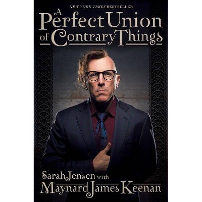  A Perfect Union of Contrary Things - Abridged by  Maynard James Keenan (Hardcover) 