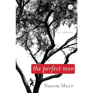 The Perfect Man - by  Naeem Murr (Paperback) - 1 of 1