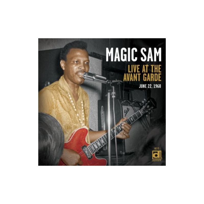 Magic Sam - Live at the Avant Garde, 1 of 2