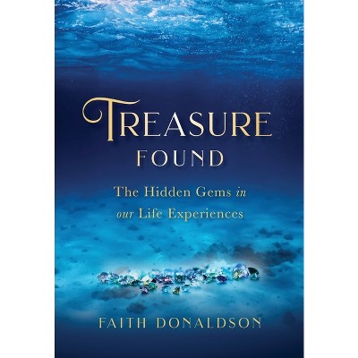 Treasure Found - by Faith Donaldson