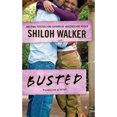  Busted - (Barnes Brothers Novel) by  Shiloh Walker (Paperback) 