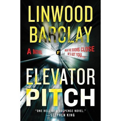 Elevator Pitch - by  Linwood Barclay (Paperback)