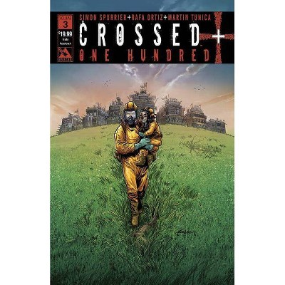 Crossed +100, Volume 3 - by  Simon Spurrier (Paperback)