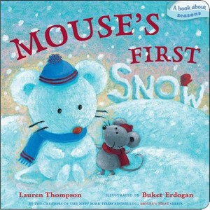 Mouse's First Snow - (Classic Board Books) by  Lauren Thompson (Board Book) - 1 of 1