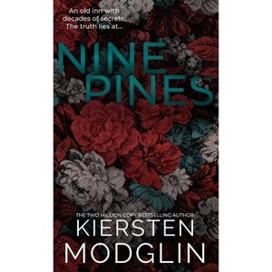 Nine Pines - by Kiersten Modglin - 1 of 1