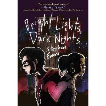 Bright Lights, Dark Nights - by  Stephen Emond (Paperback)