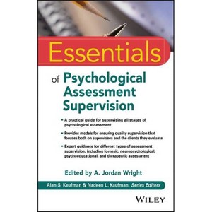 Essentials of Psychological Assessment Supervision - by  A Jordan Wright (Paperback) - 1 of 1