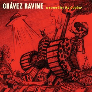 Ry Cooder - Chavez Ravine (Vinyl) - 1 of 1