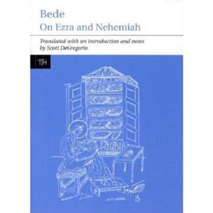 Bede: On Ezra and Nehemiah - (Translated Texts for Historians) (Paperback) - 1 of 1