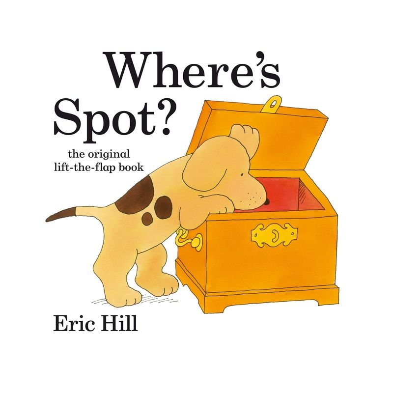 Where's Spot? - by  Eric Hill (Hardcover), 1 of 2