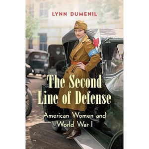 The Second Line of Defense - by  Lynn Dumenil (Paperback) - 1 of 1