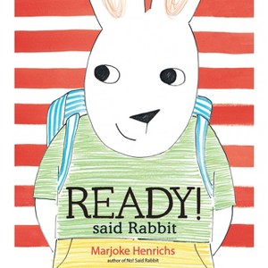 Ready! Said Rabbit - by  Marjoke Henrichs (Paperback) - 1 of 1