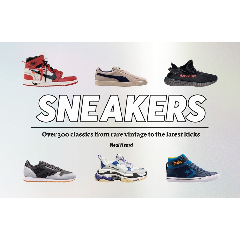 Sneakers - by Neal Heard (Hardcover)