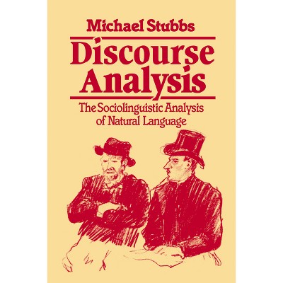Discourse Analysis - (Language in Society) by  Michael Stubbs (Paperback)