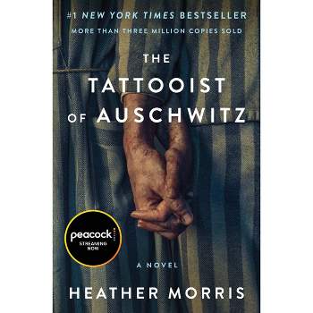 The Tattooist of Auschwitz (movie-tie-in) - by Heather Morris (Paperback)