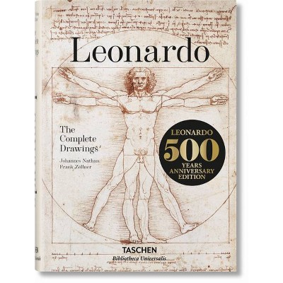 Leonardo. the Complete Drawings - (Bibliotheca Universalis) by  Frank Zöllner & Johannes Nathan (Hardcover)