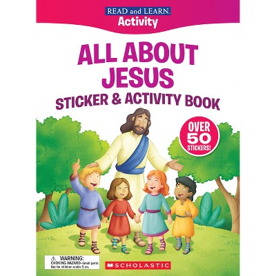 Read and Learn: All about Jesus Sticker & Activity Book - by  Jennifer Gott (Paperback)