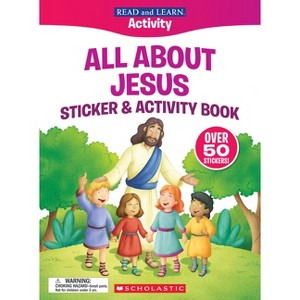 Read and Learn: All about Jesus Sticker & Activity Book - by  Jennifer Gott (Paperback) - 1 of 1