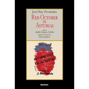 Red October in Asturias - by  Jose Diaz Fernandez (Paperback) - 1 of 1