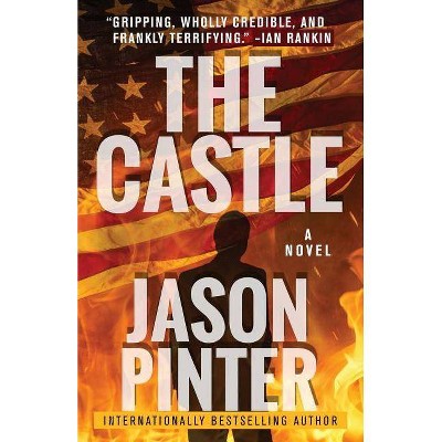 The Castle - by  Jason Pinter (Paperback)