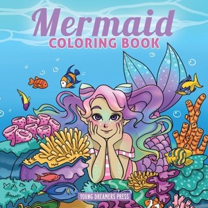 Mermaid Coloring Book - (Coloring Books for Kids) by  Young Dreamers Press (Paperback) - 1 of 1