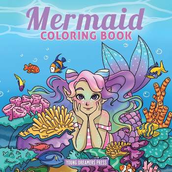 Mermaid Coloring Book - (Coloring Books for Kids) by  Young Dreamers Press (Paperback)