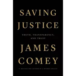 Saving Justice - by James Comey