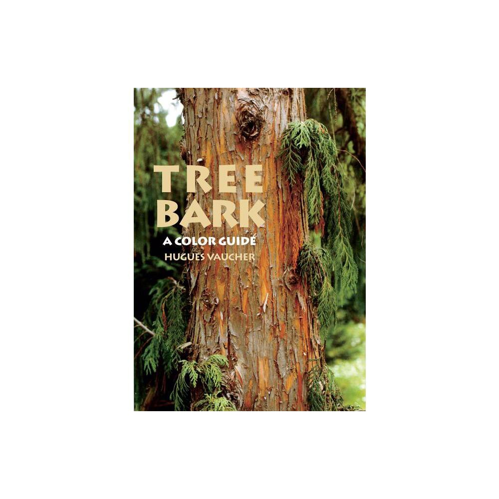 Tree Bark - by Hugues Vaucher (Paperback)