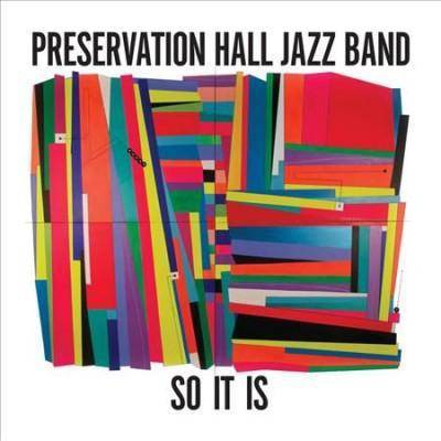 Preservation Hall Jazz Band - So It Is (Vinyl)