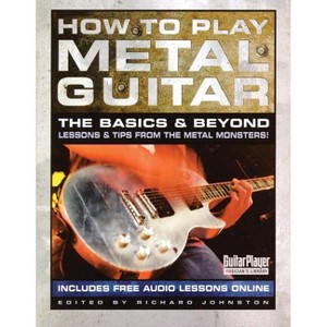 How to Play Metal Guitar - (Guitar Player Musician's Library) by  Richard Johnston (Paperback) - 1 of 1