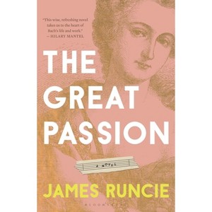 The Great Passion - by  James Runcie (Paperback) - 1 of 1