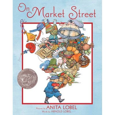 On Market Street - by  Arnold Lobel (Hardcover)