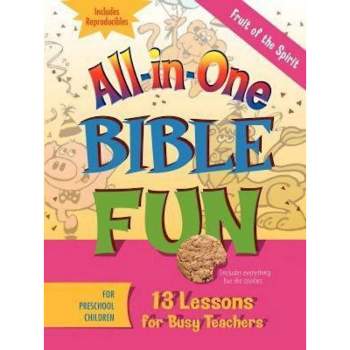 All-In-One Bible Fun for Preschool Children: Fruit of the Spirit - (Paperback)