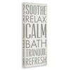 Stupell Industries Soothe Calm Relax Bath Bathroom, 17" x 40" - 3 of 4