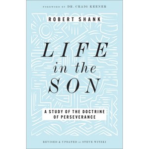 Life in the Son - by Robert Shank - 1 of 1