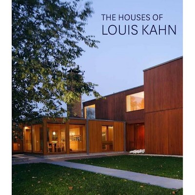 The Houses of Louis Kahn - by  George H Marcus & William Whitaker (Hardcover)