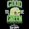 Junior's Women The Grim Adventures of Billy & Mandy Good to Be Green T-Shirt - 2 of 4