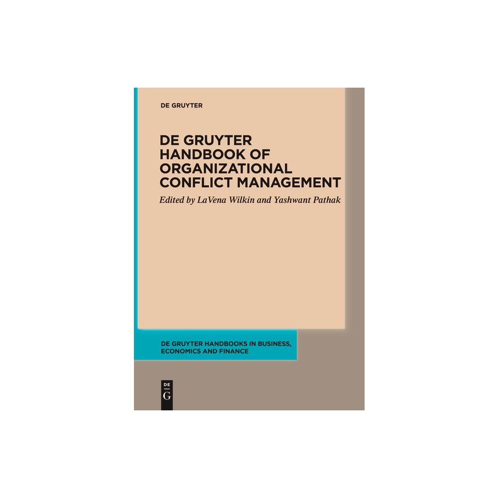 De Gruyter Handbook of Organizational Conflict Management - (De Gruyter Handbooks in Business, Economics and Finance) (Paperback)