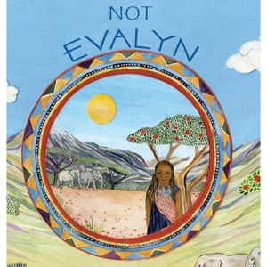 Not Evalyn - by  Kendra Jade Anderson (Hardcover) - 1 of 1