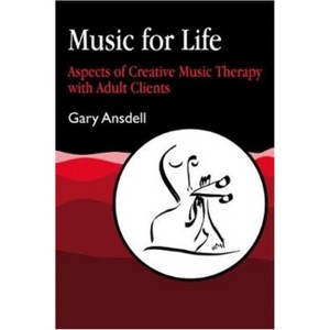 Music for Life - by  Gary Ansdell (Paperback) - 1 of 1