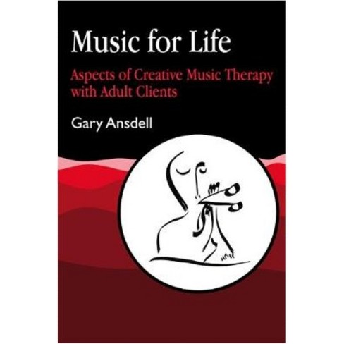 Music for Life - by  Gary Ansdell (Paperback) - image 1 of 1