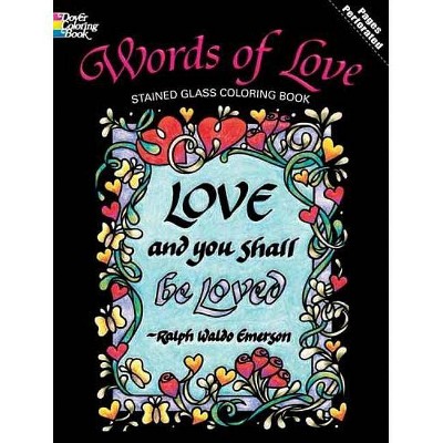 Words of Love Stained Glass Coloring Book - (Dover Coloring Books) by  Carol Foldvary-Anderson (Paperback)