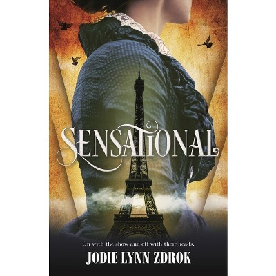 Sensational - (Spectacle) by  Jodie Lynn Zdrok (Paperback)